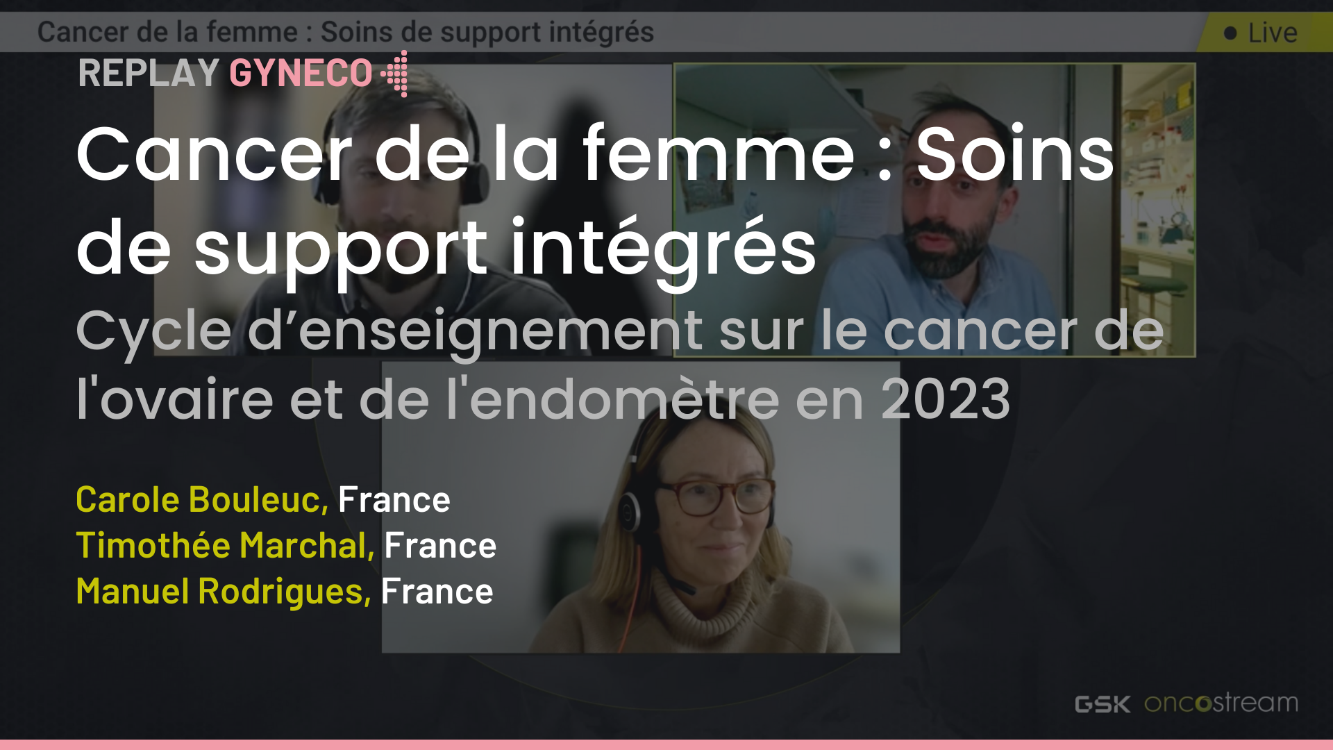 Video : Cancer de la femme : Soins de support intégrés